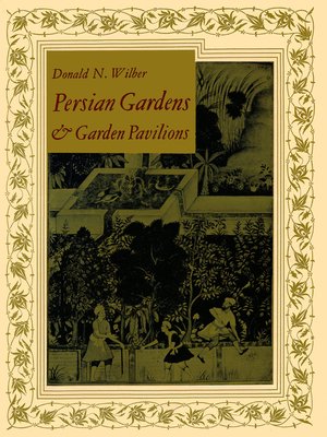 cover image of Persian Gardens & Garden Pavilions